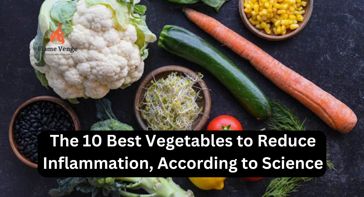 The 10 Best Vegetables to Reduce Inflammation, According to Science