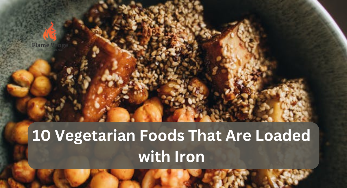 10 Vegetarian Foods That Are Loaded with Iron